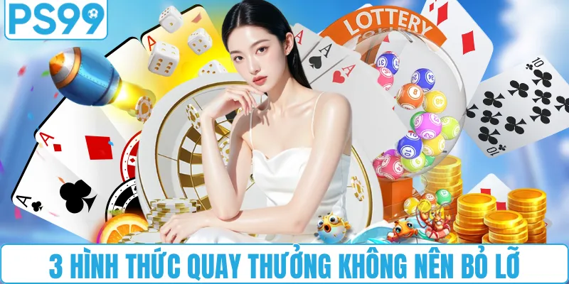 3 hình thức quay thưởng không nên bỏ lỡ tại PS99