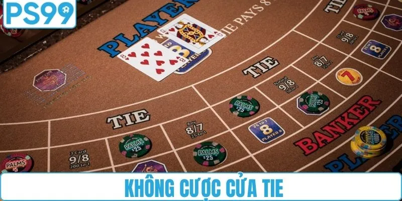 Không đặt cược cửa tie