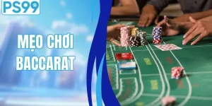 TOP 4 Mẹo Chơi Baccarat Thực Tế Giúp Tăng Kỹ Năng Cá Cược